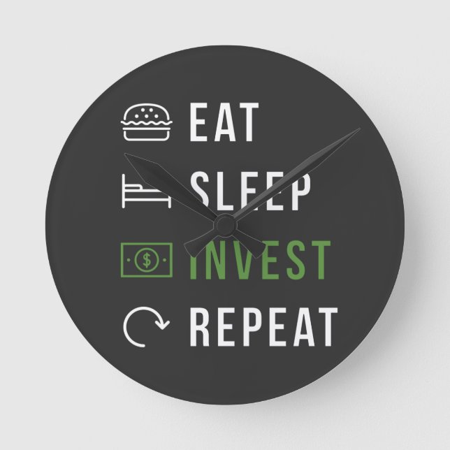 EAT SLEEP INVEST REPEAT LAGRAR MARKET Acrylic Cloc Rund Klocka (Framsida)