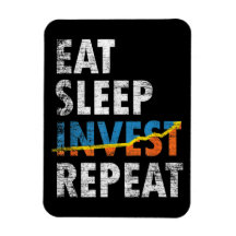 EAT SLEEP INVEST REPEAT LAGRAR MARKNAD