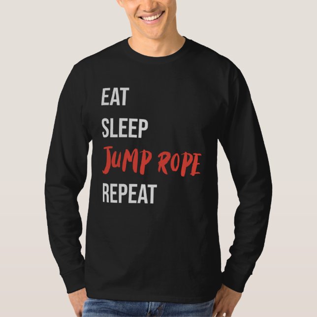 Eat Sleep Jump Rope Repeat Jump Rope Fitness T Shirt (Framsida)