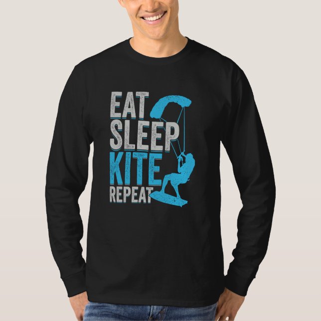 Eat Sleep Kite Repeat for a Kitesurfer T Shirt (Framsida)