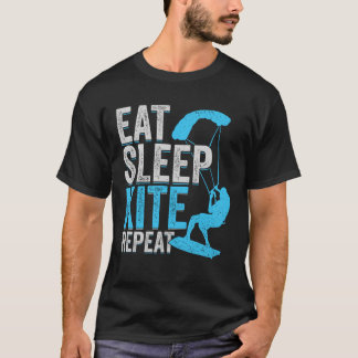 Eat Sleep Kite Repeat Kitesurfing Kitesurfer Gift T Shirt