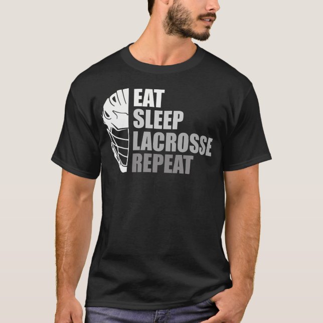 Eat Sleep Lacrosse Repeat Funny Lacrosse T Shirt (Framsida)