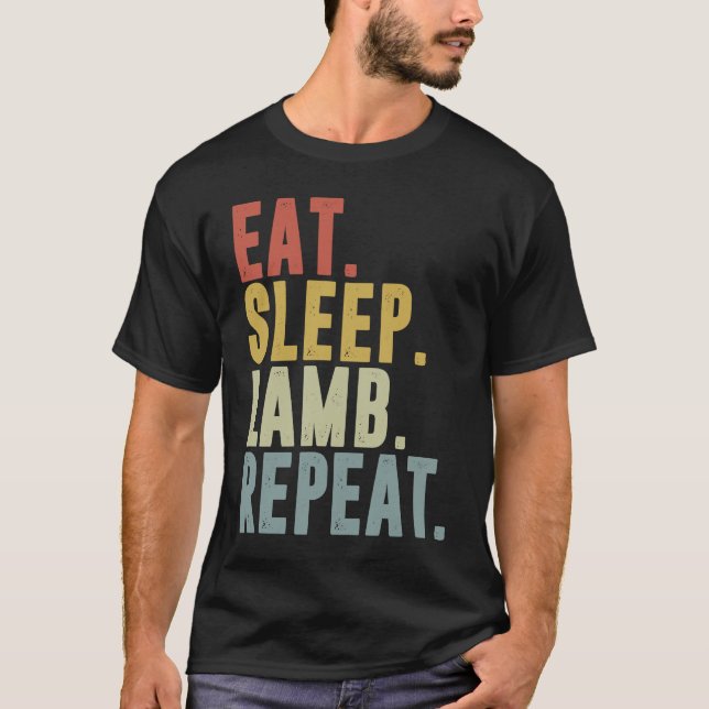 Eat Sleep Lamb Repeat  Lambing T Shirt (Framsida)