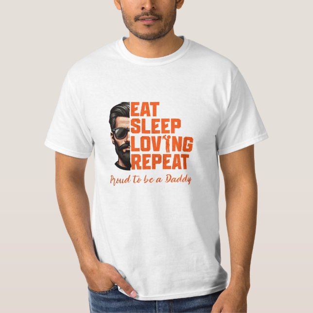 Eat Sleep Love Repeat Dad Life Shirt T (Framsida)