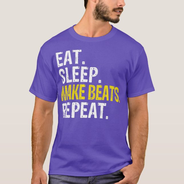 Eat Sleep Make Beats Repeat Music Gift T Shirt (Framsida)