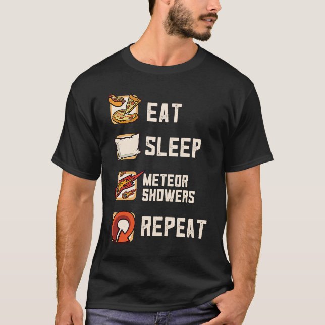 Eat Sleep Meteor Showers Repeat Rock Asteroid T Shirt (Framsida)