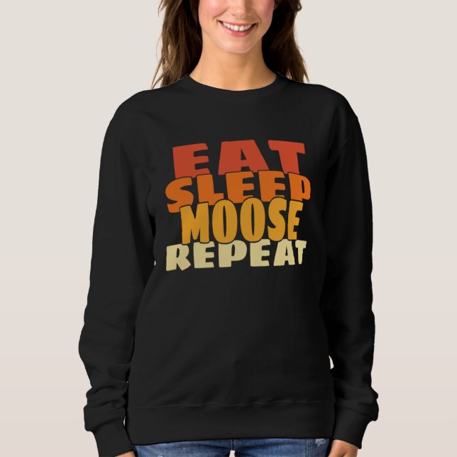 Eat Sleep Moose Repeat Retro Cute Forest Animal T Shirt (Framsida)