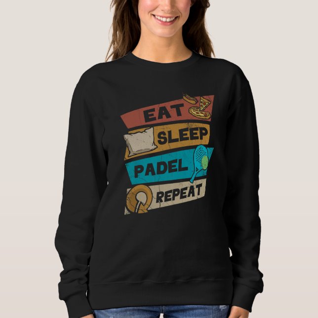 Eat Sleep Padel Repeat Retro For Padel Tennis Fans T Shirt (Framsida)
