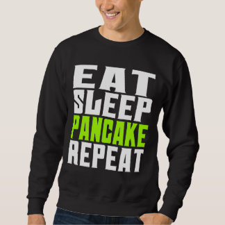 eat sleep pancake repeat lång ärmad tröja
