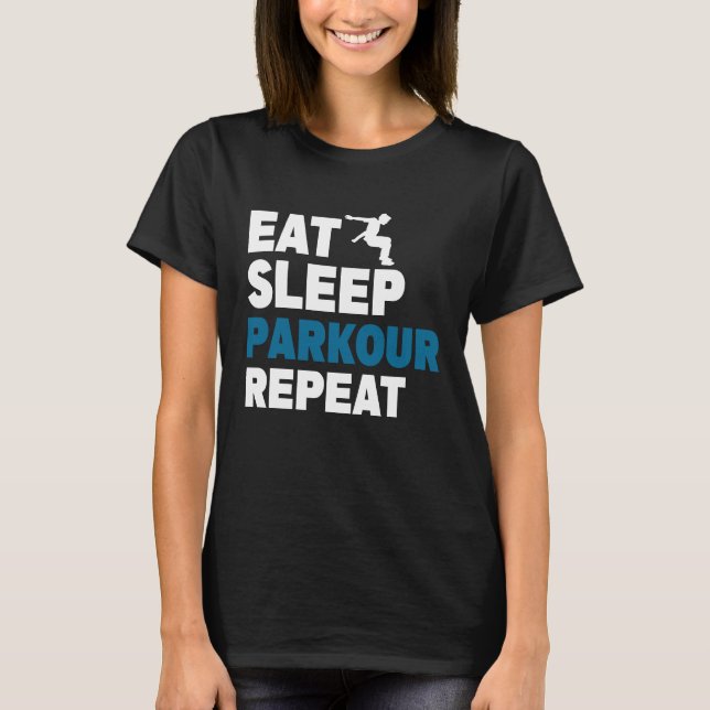 Eat Sleep Parkour Repeat Free Running Jump Trainin T Shirt (Framsida)