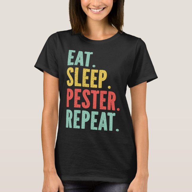 Eat Sleep Pester Repeat s Retro s Pestering Kids T Shirt (Framsida)