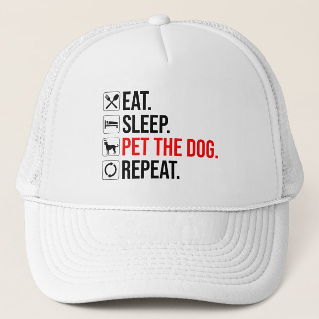 Eat. Sleep. Pet The Dog. Repeat Keps (Framsida)