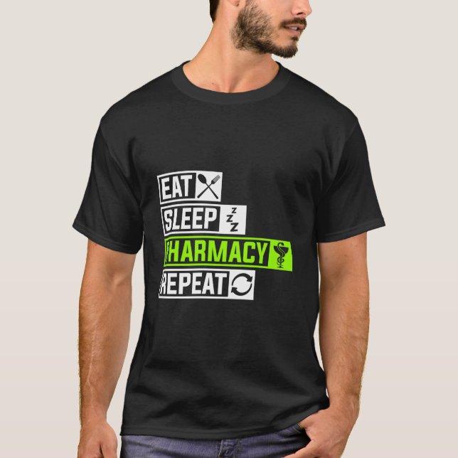 Eat Sleep Pharmacy Repeat Profession Doc Doctor Sl T Shirt (Framsida)