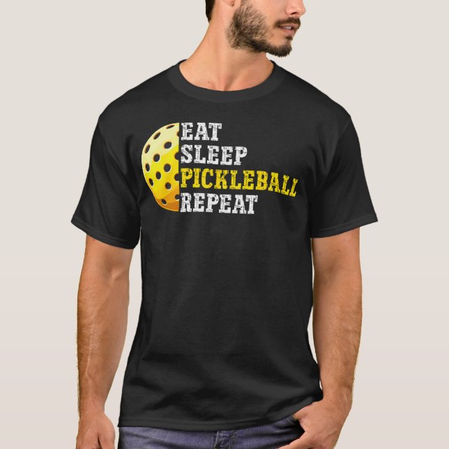 Eat Sleep Pickleball Repeat Funny Pickleball For M T Shirt (Framsida)