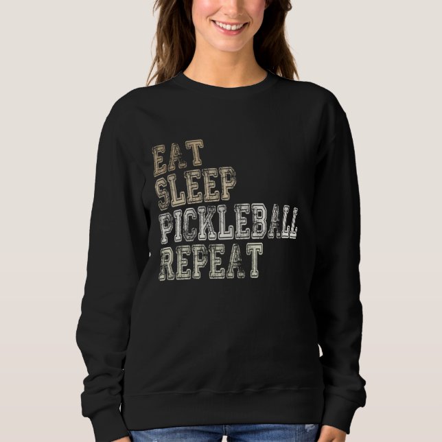 Eat Sleep Pickleball Repeat Saying Pickleball Play T Shirt (Framsida)
