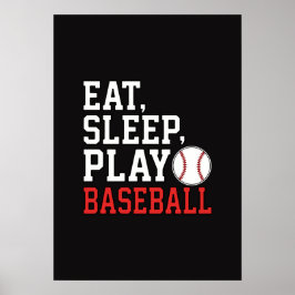 Eat Sleep Play Baseball Funny Baseball Quote Poster