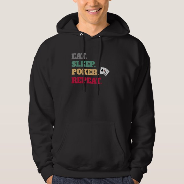 Eat Sleep Poker Game Repeat Hoodie (Framsida)