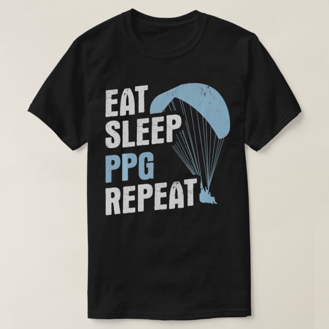 Eat Sleep PPG Repeat Paramotor Pilot Powered Parag T Shirt (Design framsida)