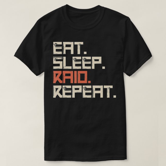 Eat Sleep Raid Repeat Gaming  T Shirt (Design framsida)