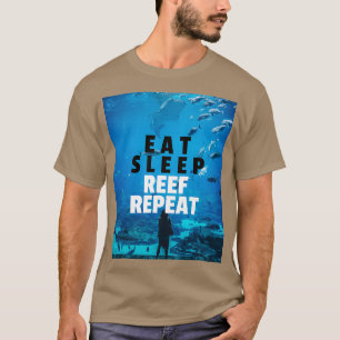 EAT SLEEP REEF REPEAT Classic TShirt T Shirt