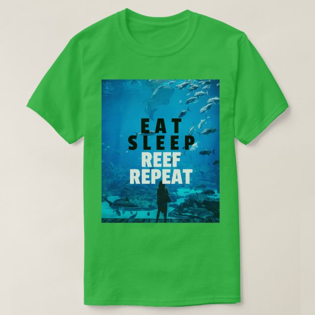 EAT SLEEP REEF REPEAT T SHIRT (Design framsida)