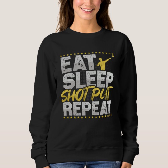 Eat Sleep Repeat Shot Put Hobby Bullet Shots T Shirt (Framsida)