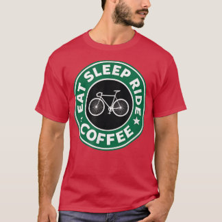 EAT SLEEP RIDE Coffee Road Mountain Bike Cycling I T Shirt