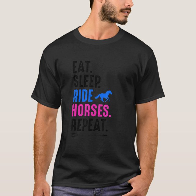 Eat Sleep Ride Horses Repeat Equestrian Farmer Hor T Shirt (Framsida)
