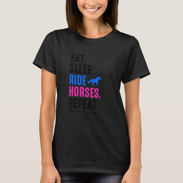 Eat Sleep Ride Horses Repeat Equestrian Farmer Hor T Shirt (Framsida)