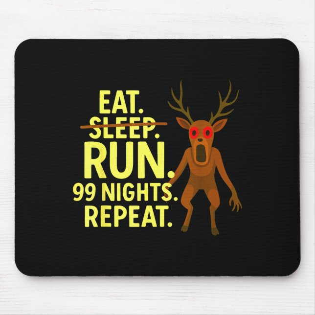 Eat Sleep Run 99 Nights Repeat Y Deer Funny Gamer  Musmatta (Framsidan)