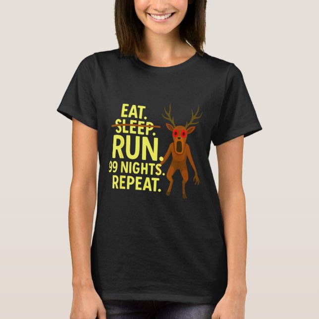 Eat Sleep Run 99 Nights Repeat Y Deer Funny Gamer  T Shirt (Framsida)