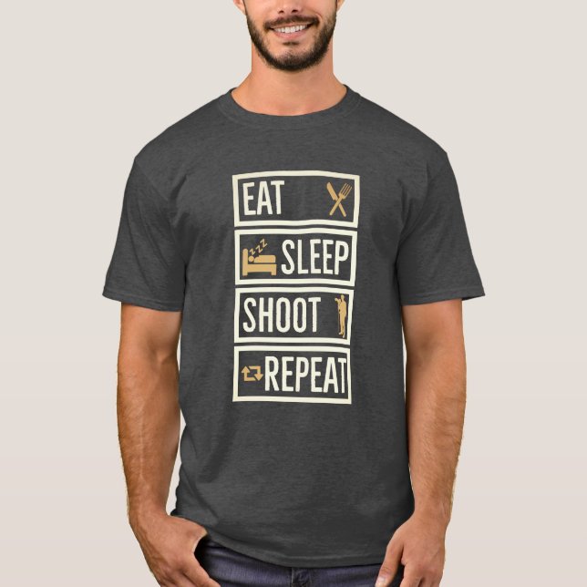 Eat Sleep Shoot Repeat T Shirt (Framsida)