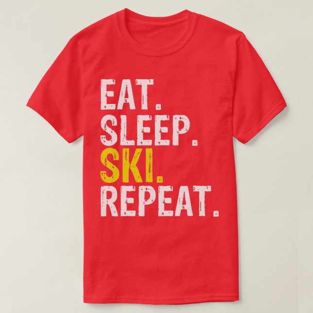 Eat Sleep Ski Repeat Gift Skiing  T Shirt (Design framsida)
