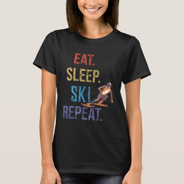 Eat Sleep Ski Repeat Ski T Shirt (Framsida)