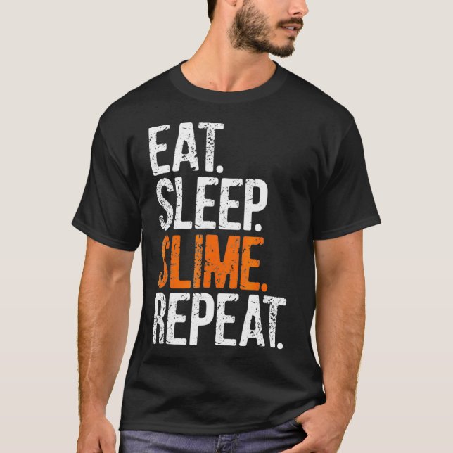 Eat Sleep Slime Repeat Tshirt  T Shirt (Framsida)