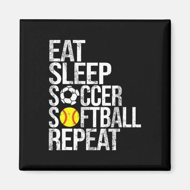 Eat Sleep Soccer Softll Repeat Funny Ll  Magnet (Framsidan)