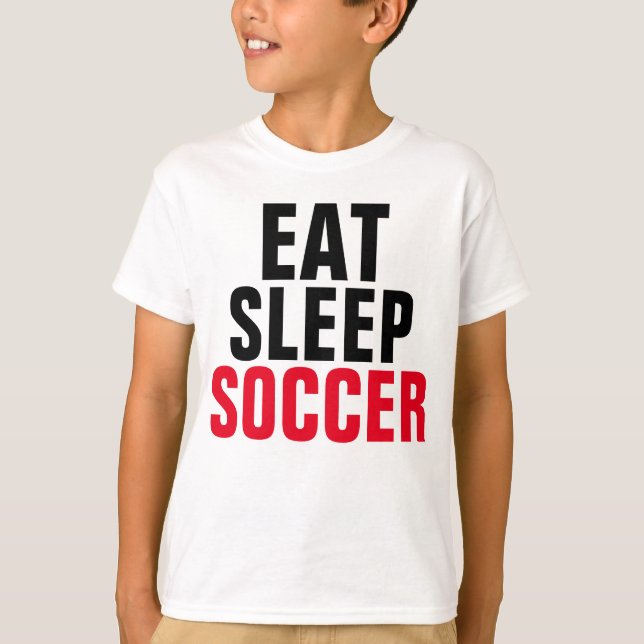 EAT SLEEP SOCCER T-shirts (Framsida)