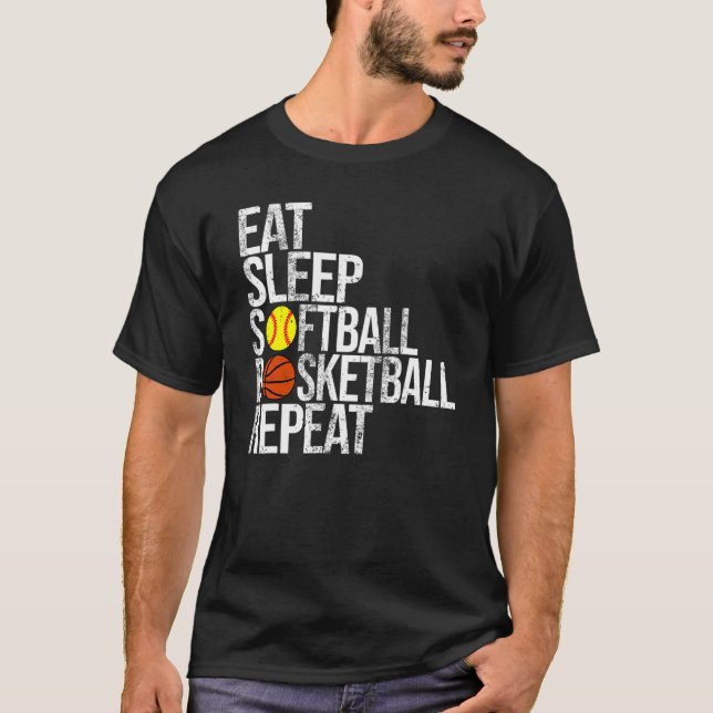 Eat Sleep Softball Basketball Repeat  Ball Game Da T Shirt (Framsida)