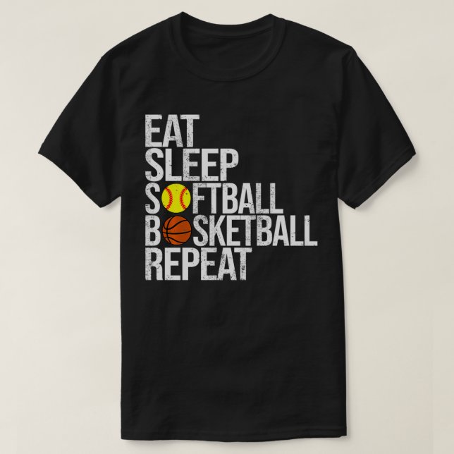 Eat Sleep Softball Basketball Repeat Funny Ball Pu T Shirt (Design framsida)