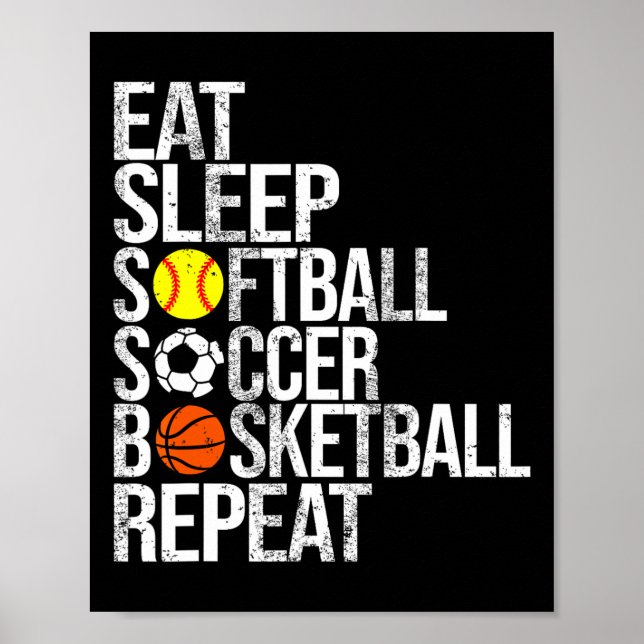 Eat Sleep Softll Soccer Sketll Repeat Funny Sport  Poster (Framsidan)