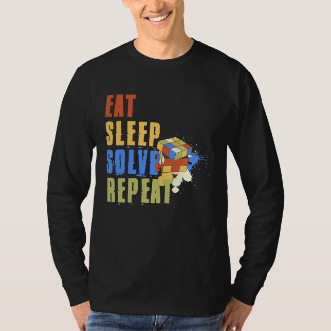 Eat Sleep Solve Repeat  Solve Cube Puzzle Fun  8 T Shirt (Framsida)