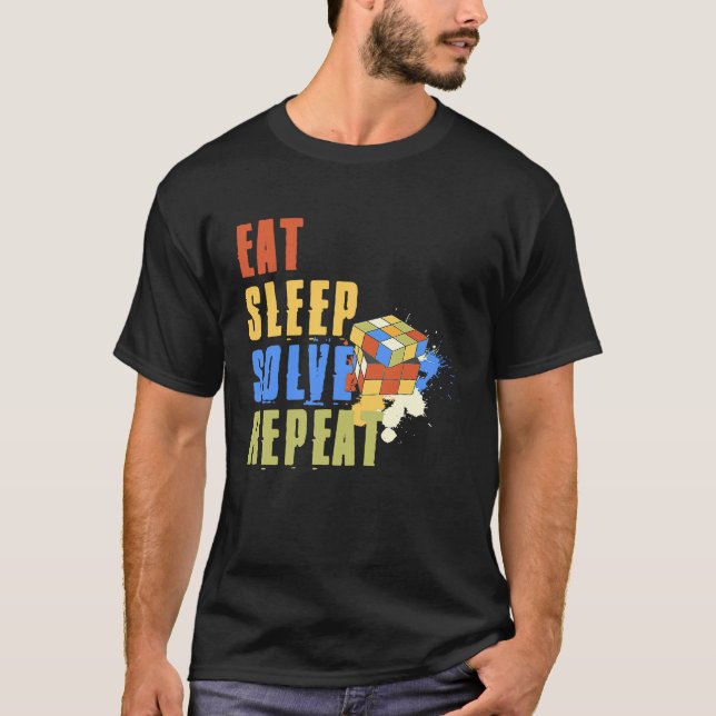 Eat Sleep Solve Repeat  Solve Cube Puzzle Fun  8 T Shirt (Framsida)