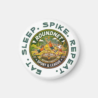 Eat. Sleep. Spike. Repeat. Magnet