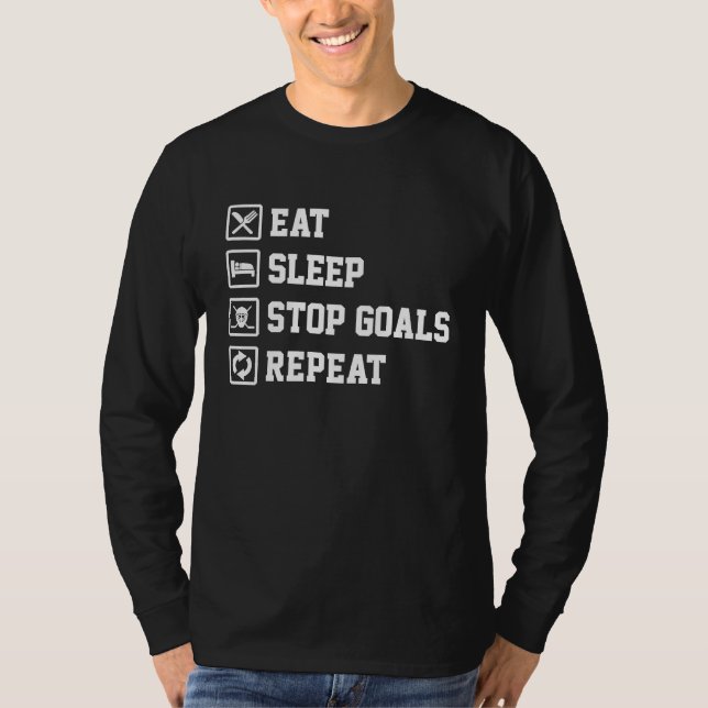 Eat Sleep Stop Goals Repeat Field Hockey Hockey Pl T Shirt (Framsida)