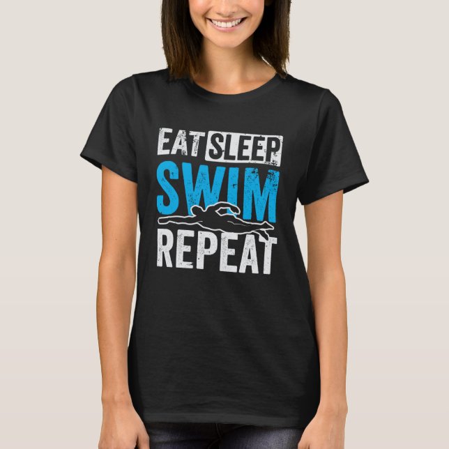 Eat Sleep Swim Repeat Swimmer T Shirt (Framsida)