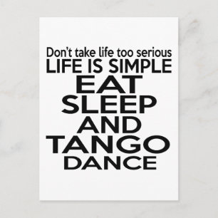 EAT SLEEP TANGO VYKORT