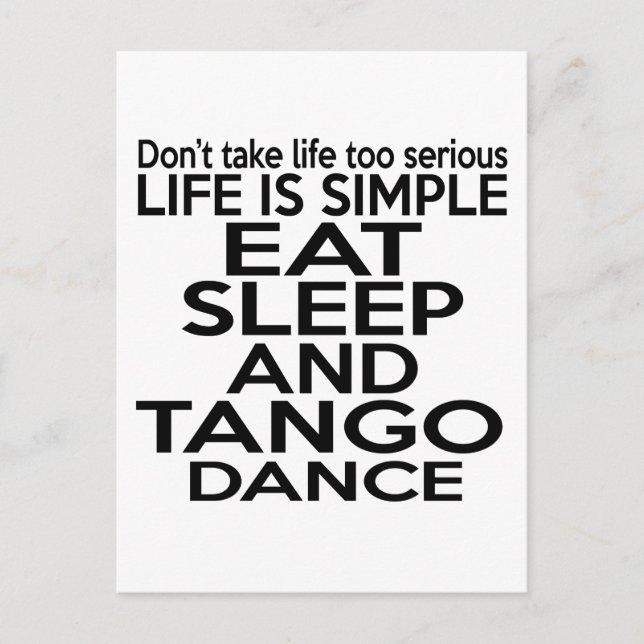 EAT SLEEP TANGO VYKORT (Framsida)