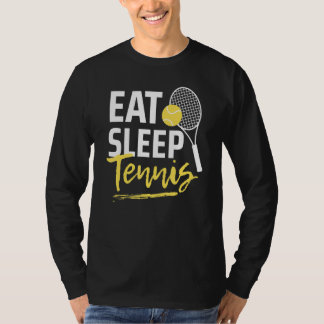 Eat Sleep Tennis Player Funny Men's Women's Sports T Shirt