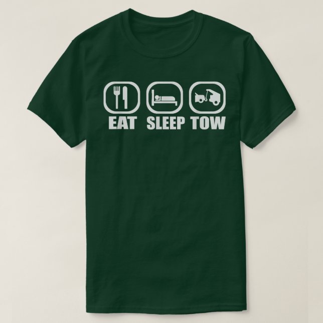 Eat Sleep Tow Tow Truck Driver Funny Towing  T Shirt (Design framsida)