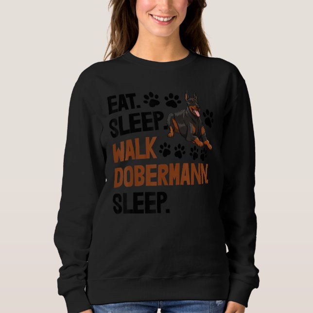 Eat Sleep Walk Dobermann Sleep Women Love Doberman T Shirt (Framsida)